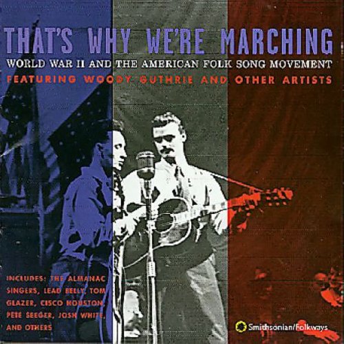 Thats Why Were Marching / Various - That's Why We're Marching / Various