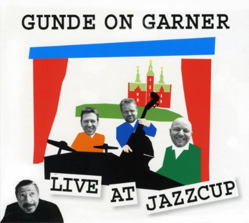 Gunde On Garner - Live at Jazzcup vinyl record cover