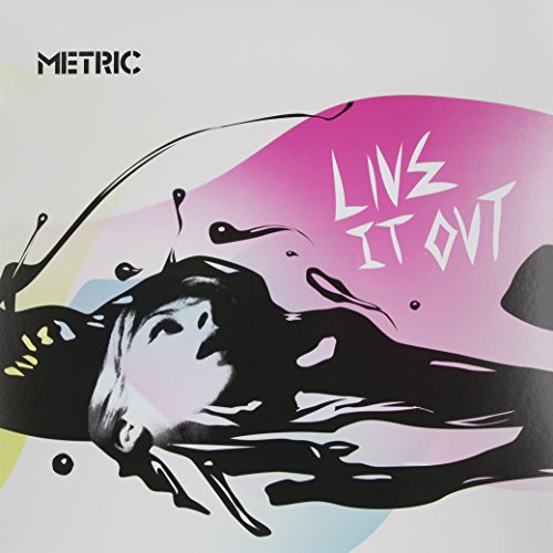 Metric - Live It Out