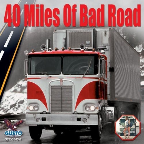 40 Miles Of Bad Road - 40 Miles of Bad Road / Various vinyl record cover