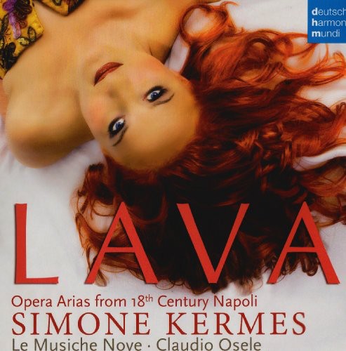 Lava: Opera Arias From 18th Century Napoli
