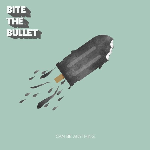 Bite The Bullet - Can Be Anything vinyl record cover