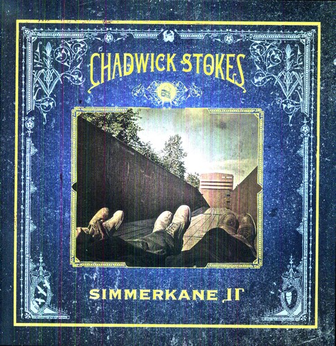 Chadwick Stokes - Simmerkane II vinyl record cover