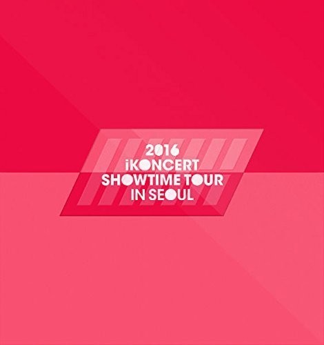 Ikoncert Showtime Tour 2016 Live In Seoul