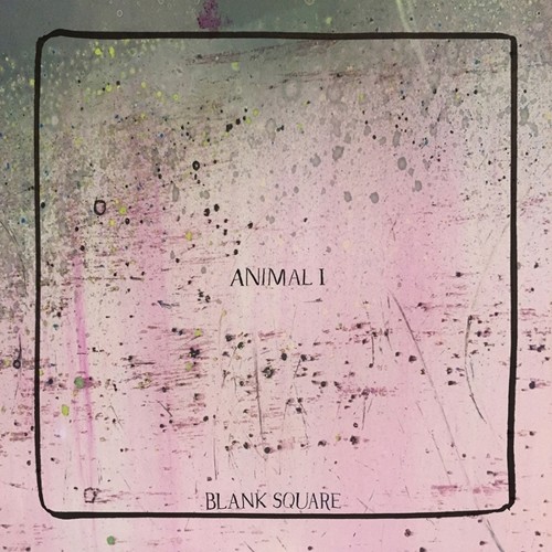Blank Square - Animal I vinyl record cover