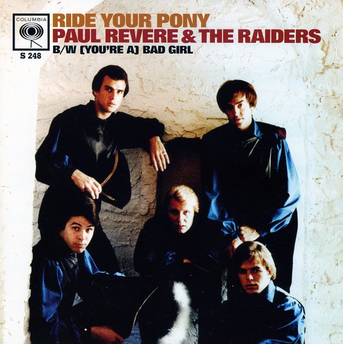 Paul Revere & The Raiders - (You're a) Bad Girl/Ride Your Pony vinyl record cover