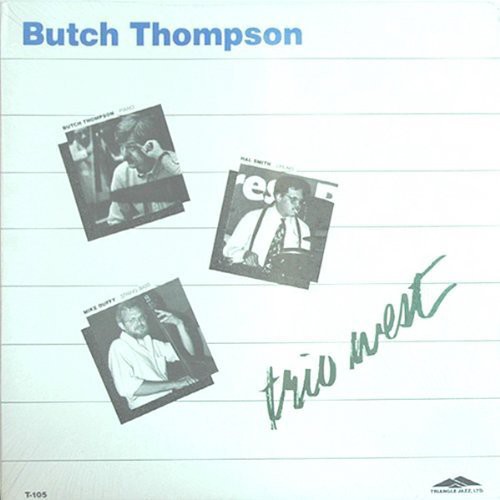 Butch Thompson - Trio West vinyl record cover