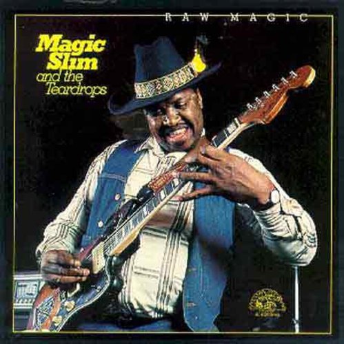 Magic Slim & Teardrops - Raw Magic vinyl record cover