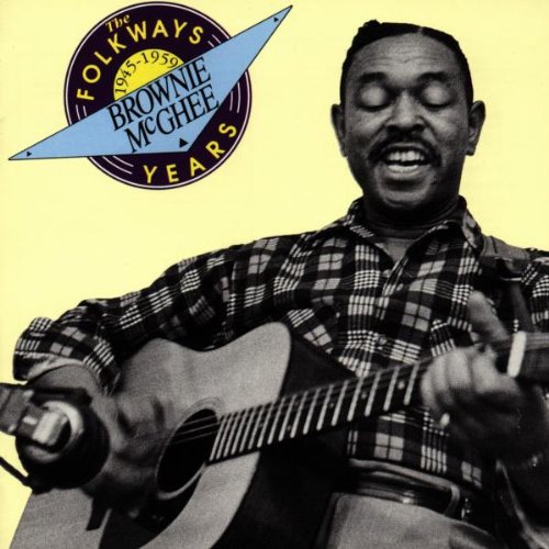 Brownie Mcghee - Folkways Years 1945-59