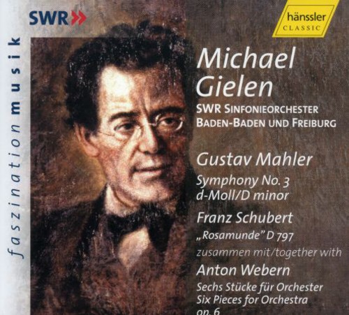 Mahler/Schubert/Webern - Symphony 3 D minor / 6 Pieces for Orchestra Op 6