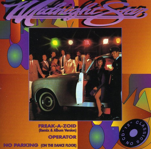 Freak-A-Zoid/No Parking On The Dance Floor