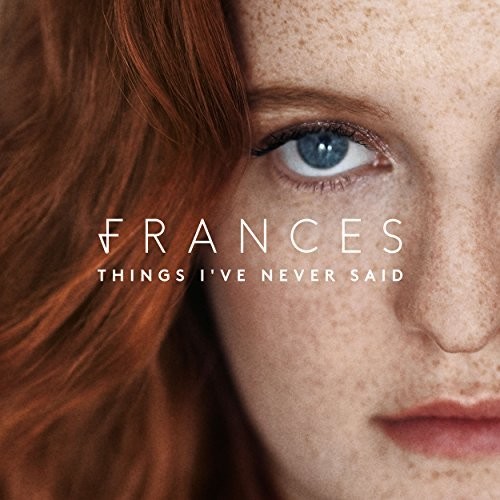 Frances - Things I've Never Said vinyl record cover