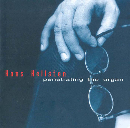 Hans Hellsten - Penetrating Organ