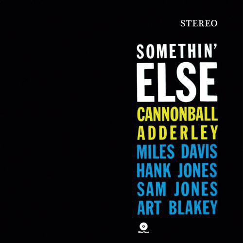 Cannonball Adderley - Somethin Else [180 Gram]