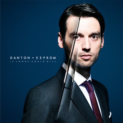Danton Eeprom - If Looks Could Kill vinyl record cover