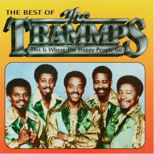 Trammps - This Is Where the Happy People Go: Best of