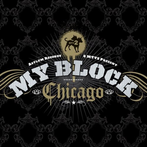 Mtv My Block Chicago - MTV My Block: Chicago / Various