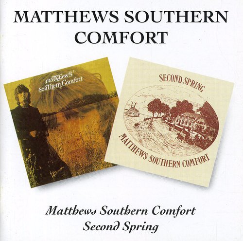Matthews Southern Comfort/Second Spring