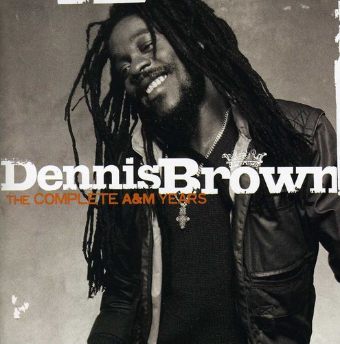 Dennis Brown - Complete A&M Years