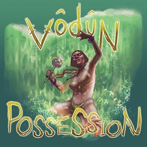 Vodun - Possession vinyl record cover