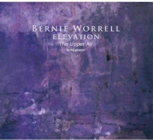 Bernie Worrell - Elevation: Upper Air - Solo Piano