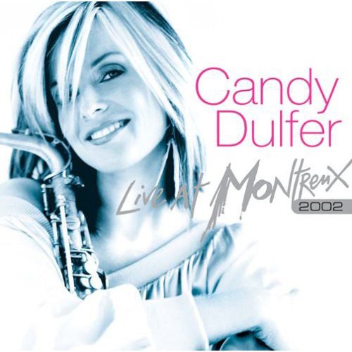 Candy Dulfer - Live At Montreux, 2002