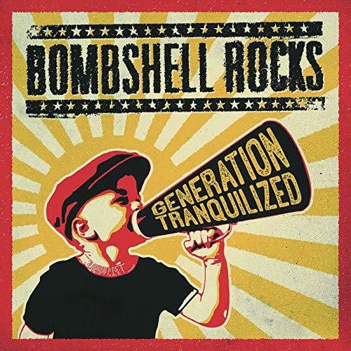 Bombshell Rocks - Generation Tranquilized vinyl record cover