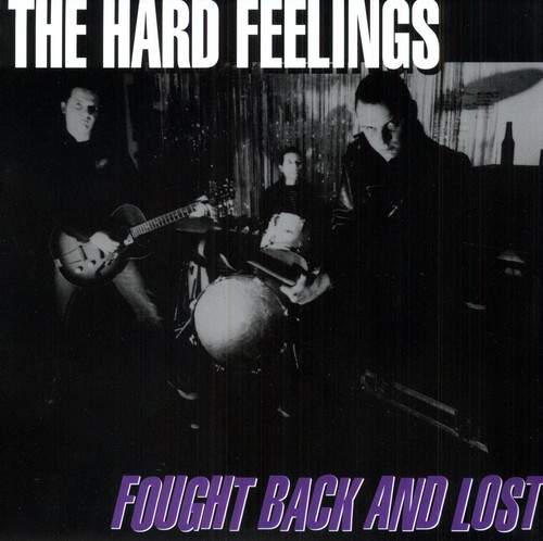 Hard Feelings - Fought Back and Lost vinyl record cover
