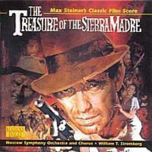 The Treasure of the Sierra Madre (Max Steiner's Classic Film Score)