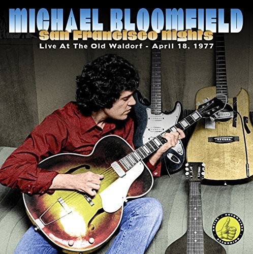 Mike Bloomfield - San Francisco Nights vinyl record cover