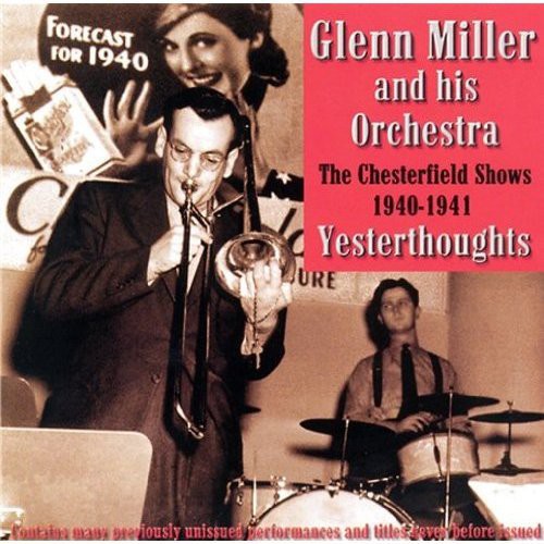 Yesterthoughts: Unheard Chesterfield Shows 1940-41