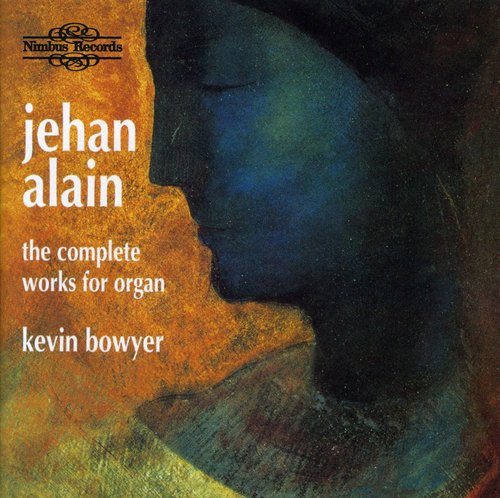 Kevin Bowyer - Complete Works for Organ