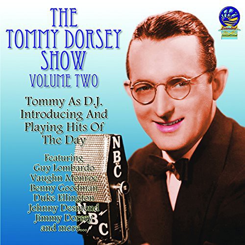 Dorsey, Tommy : Tommy Dorsey Show 2