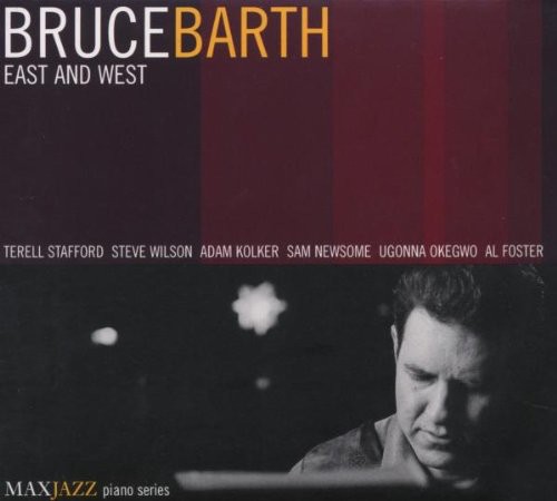 Bruce Barth - East & West