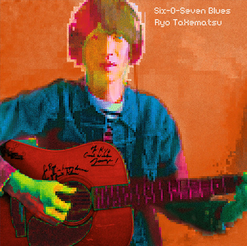 Ryo Takematsu - Six-O-Seven Blues vinyl record cover