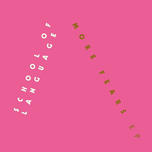 School Of Language - More Fears vinyl record cover
