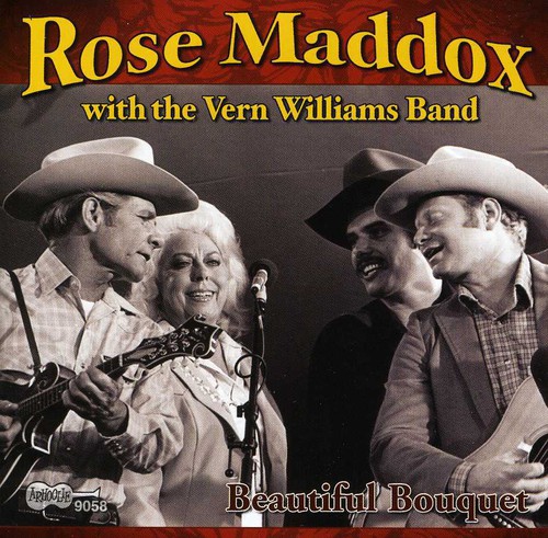 Rose Maddox & The Williams Band - A Beautiful Bouquet