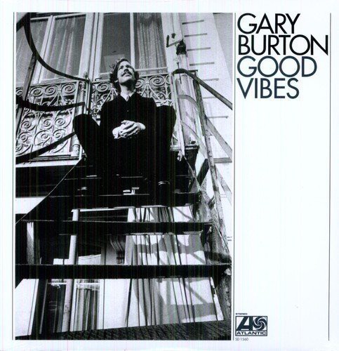 Gary Burton - Good Vibes vinyl record cover