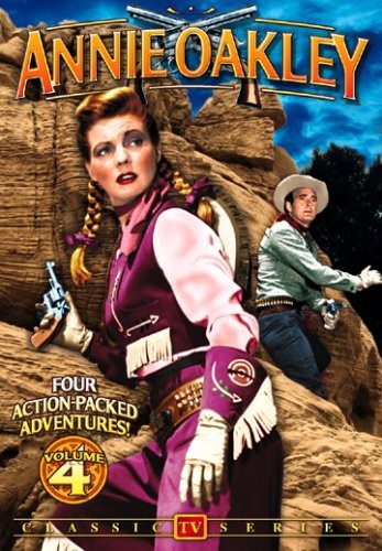 Annie Oakley - Annie Oakley: Volume 4