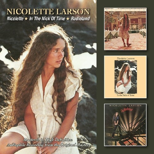 Nicolette Larson - Nicolette/In the Nick of Time/Radioland vinyl record cover