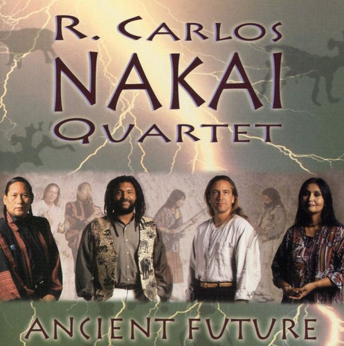 R Nakai Carlos - Ancient Future