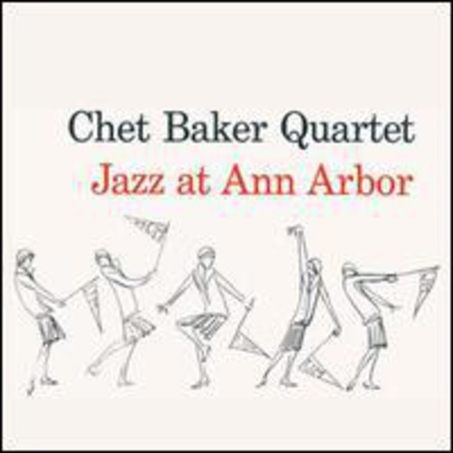 Chet Baker - Jazz At Ann Arbor (Bonus Tracks) vinyl record cover