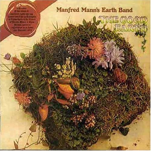 Manfred Manns Earth Band - The Good Earth vinyl record cover