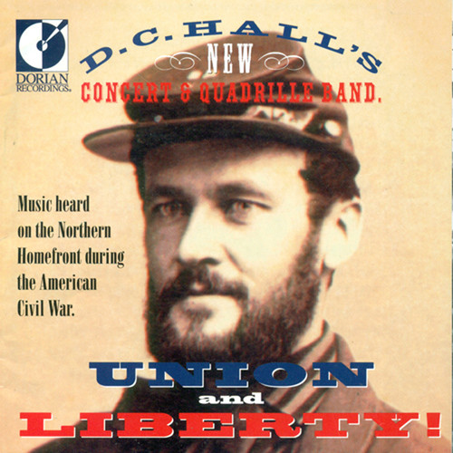 D.C. Hall's New Concert & Quadrille Band - Union & Liberty