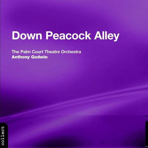 Anthony Godwin - Down Peacock Alley