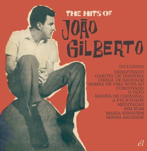 Hits Of Joao Gilberto