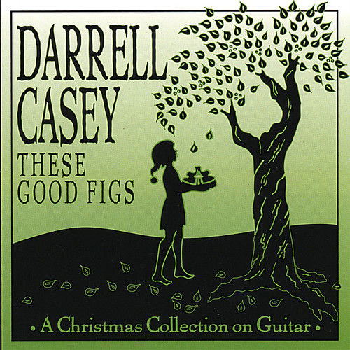 Darrell Casey - These Good Figs vinyl record cover