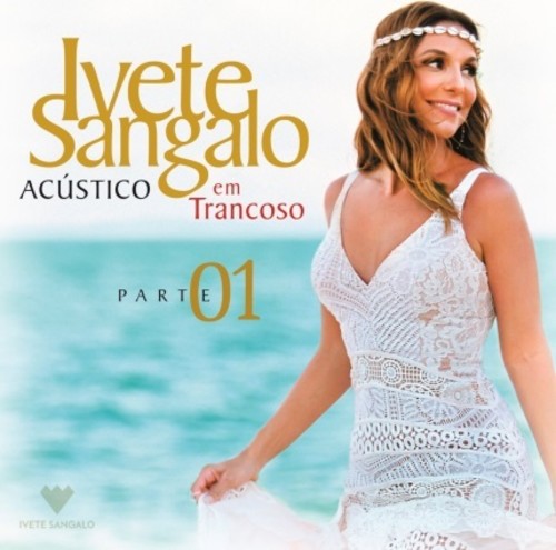 Acustico Em Trancoso - Part 1