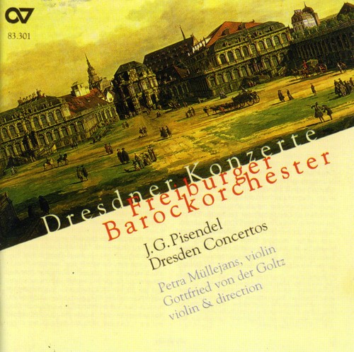 Pisendel - Dresden Concertos