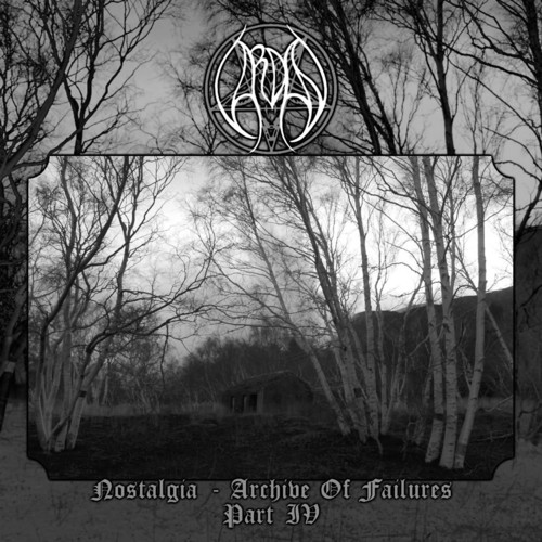 Nostalgia - Archive Of Failures - Part 4